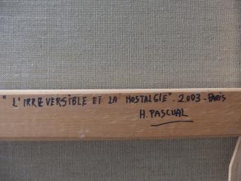 Hector PASCUAL - L’irrésistible et nostalgie, Huile sur toile signée 2