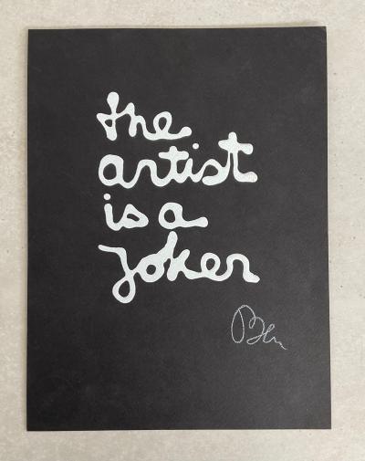 Ben Vautier - El artista es un Joker - 1977 - Serigrafía firmada a mano